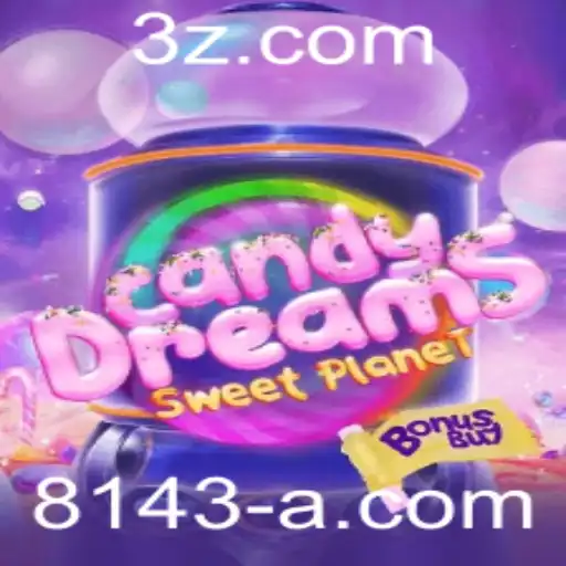 CandyDreamsSweetPlanet: Explorando o Universo Doce de Possibilidades em 8143.com