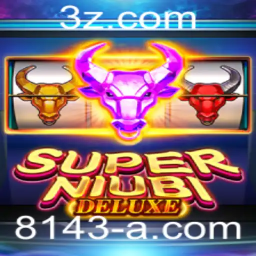 SuperNiubiDeluxe: Uma Aventura Emocionante no Universo de 8143.com